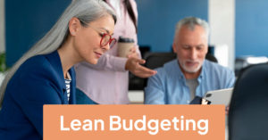 Lean Budgeting for Agile Portfolios