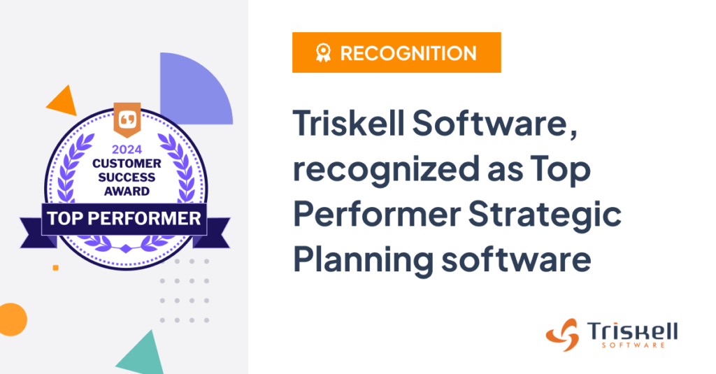 Triskell Software, recognized as Top Performer Strategic Planning software