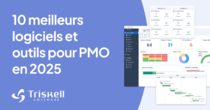 meilleurs logiciels et outils pour PMO