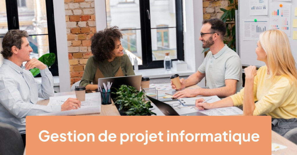 Gestion de projet informatique  - le guide ultime